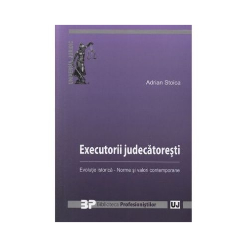 Executorii judecatoresti - Adrian Stoica