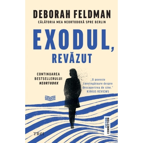 Exodul, revazut - Deborah Feldman