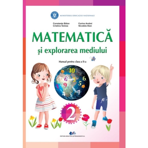 Matematica si explorarea mediului manual pentru clasa a II-a - Constanta Balan. Editura Didactica si pedagogica