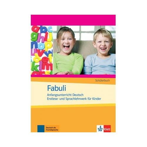 Fabuli, Schülerbuch. Anfangsunterricht Deutsch - Erstlese- und Sprachlehrwerk für Kinder - Jutta Douvitsas-Gamst