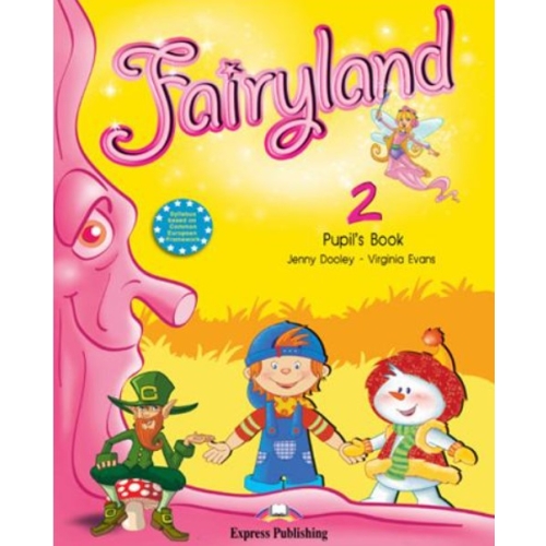 Fairyland 2, Pupil's Book, Manualul elevului - Virginia Evans Fairyland 2 EXPRESS PUBLISHING grupdzc