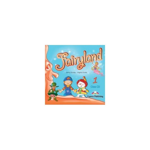 Fairyland 1. Audio CD, Curs de limba engleza - Virginia Evans