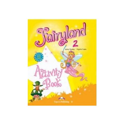 Fairyland 2, Activity Book, Caietul elevului, Curs de limba engleza - Virginia Evans Fairyland 2 EXPRESS PUBLISHING