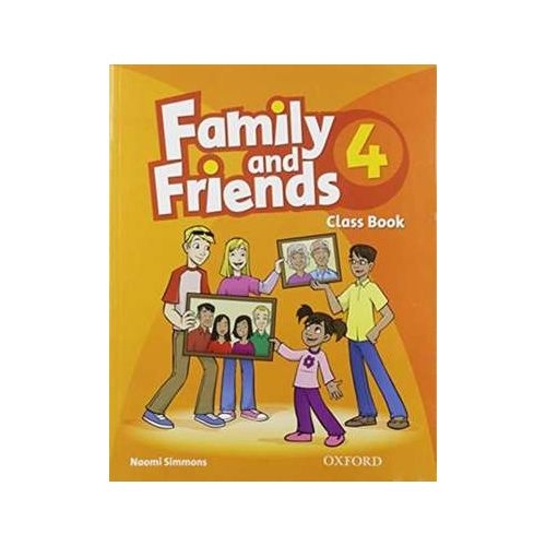 Family and Friends 4. Class Book - Naomi Simmons