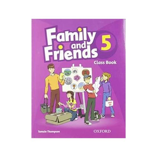 Family and Friends 5. Class Book - Tomzin Thompson