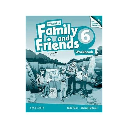 Family and Friends. Level 6. Workbook with Online Practice - Julie Penn, Cheryl Pelteret