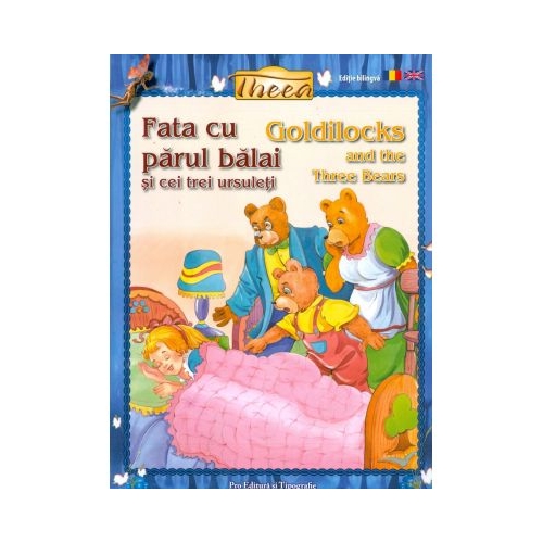 Fata cu parul balai si cei trei ursuleti. Editie bilingva - Vijayanti Savant Tonpe