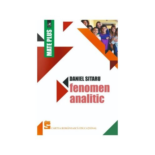 Fenomen analitic - Daniel Sitaru, editura Cartea Romaneasca Educational
