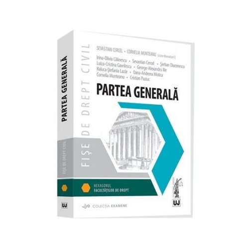 Fise de drept civil. Partea generala - Sevastian Cercel General Universul Juridic grupdzc