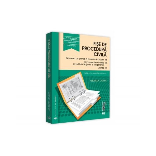 Fise de procedura civila 2018. Editia a V-a, revizuita si completata - Andreea Ciurea