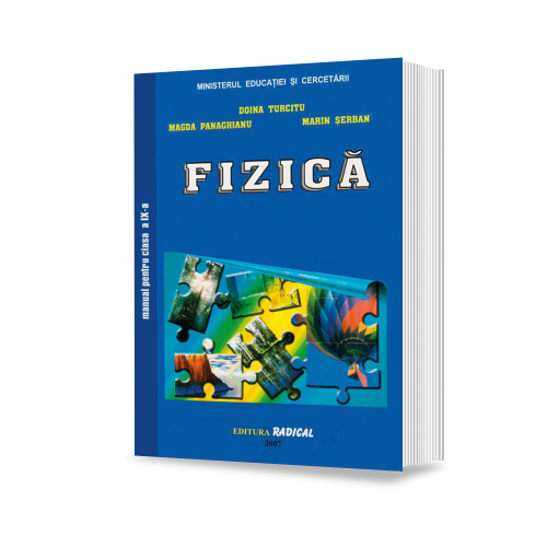 Fizica. Manual pentru cls. a IX-a - Doina Turcitu, Magda Panaghianu, Marin Serban