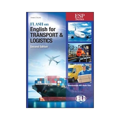 Flash on English for Specific Purposes. Transport and Logistics - Oscar Wilde, ELI, Auxiliare Clasele 9-12, Limbi straine Clasele 9-12