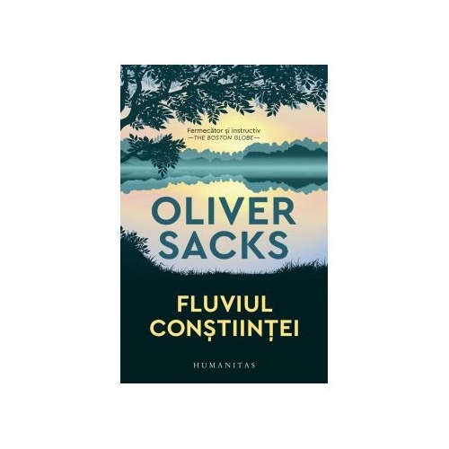 Fluviul constiintei - Oliver Sacks