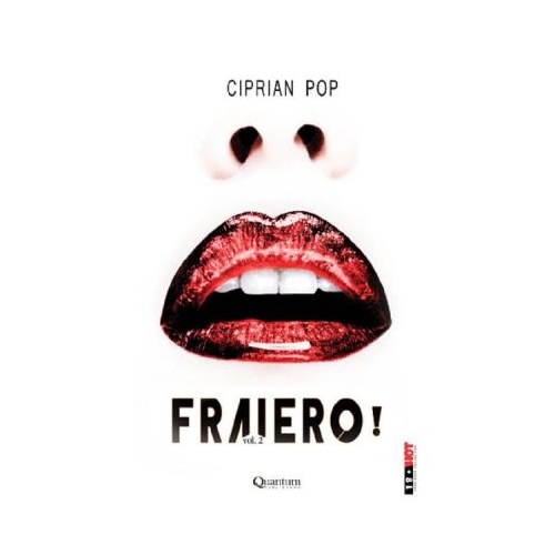 Fraiero! Vol. 2 - Ciprian Pop