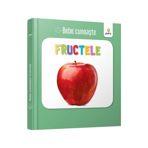 Fructele. Bebe Cunoaste