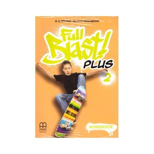 Full Blast Plus 2- Workbook - H. Q. Mitchell, Marileni Malkogianni