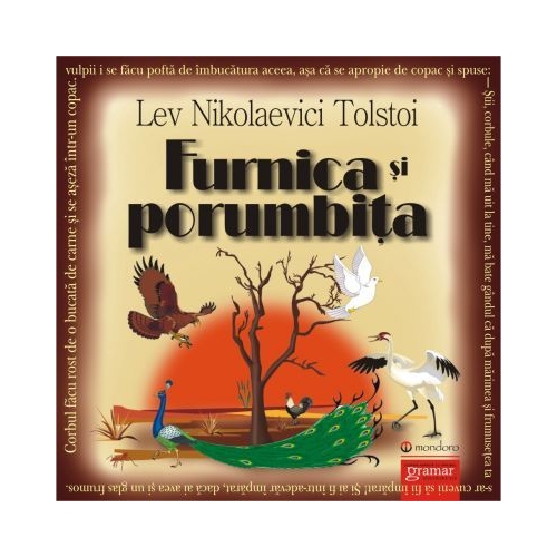 Furnica si porumbita - Lev Nikolaevici Tolstoi