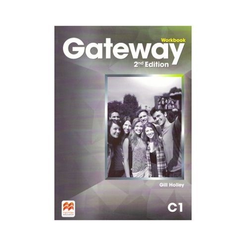 Gateway Workbook, 2nd Edition, C1 - Gill Holley