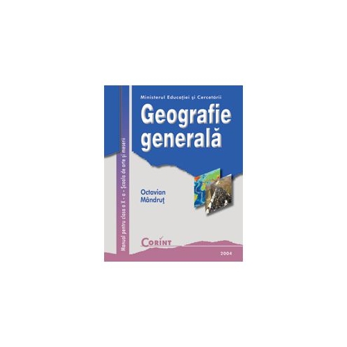 Manual geografie, clasa a X-a Scoli de Arte si Meserii - Octavian Mandrut