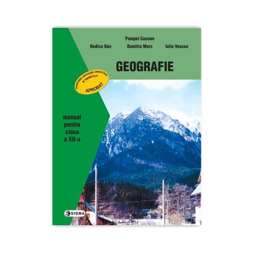 Geografie. Manual pentru clasa a XII-a - Rodica DAn