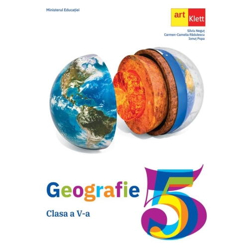 Geografie. Manual pentru clasa a V-a - Silviu Negut, Carmen Camelia Radulescu, Ionut Popa, editura Art Grup