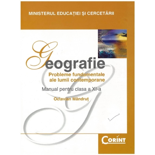 Geografie. Manual pentru clasa a XI-a - Octavian Mandrut, editura Corint