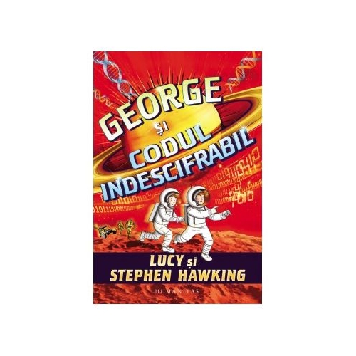 George si codul indescifrabil - Lucy si Stephen Hawking