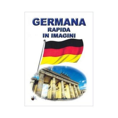 Germana rapida in imagini pentru cei mici - Emilia Neculai