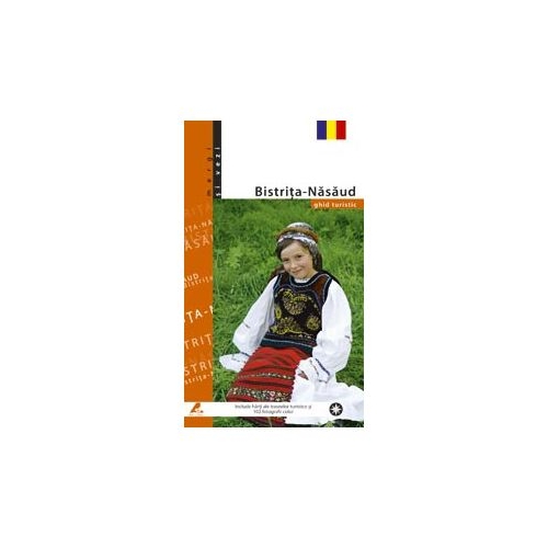 Ghid turistic Bistrita-Nasaud - Florin Andreescu