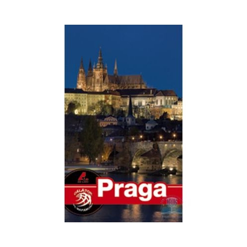 Ghid turistic PRAGA - Florin Andreescu, Mariana Pascaru