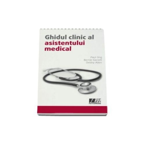 Ghidul clinic al asistentului medical (Paul Ong)