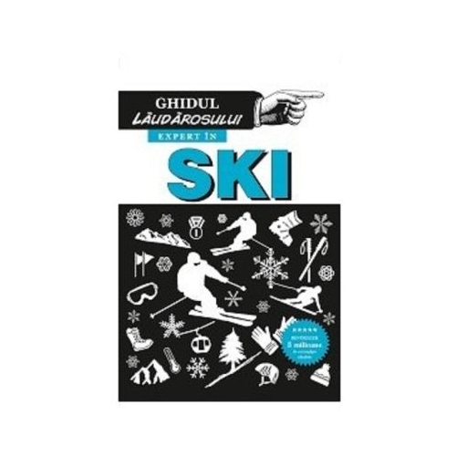 Ghidul laudarosului. Expert in schi - David Allsop