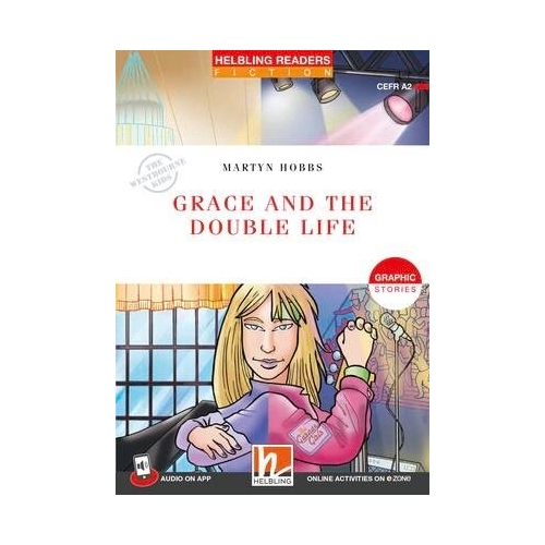 Grace and the Double Life - Martyn Hobbs