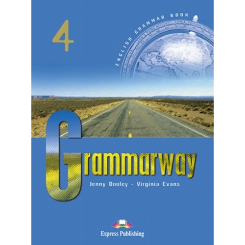 Grammarway 4, Curs de gramatica engleza - Jenny Dooley, Virginia Evans