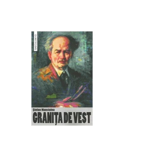 Granita de Vest - Stefan Manciulea