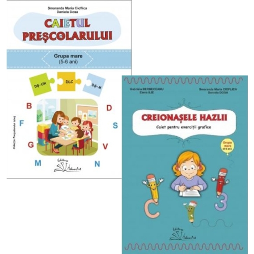 Set 2 caiete pentru grupa mare, 5-6 ani: Caietul prescolarului si Creionasele hazlii - Gabriela Berbeceanu, Smaranda Maria Cioflica