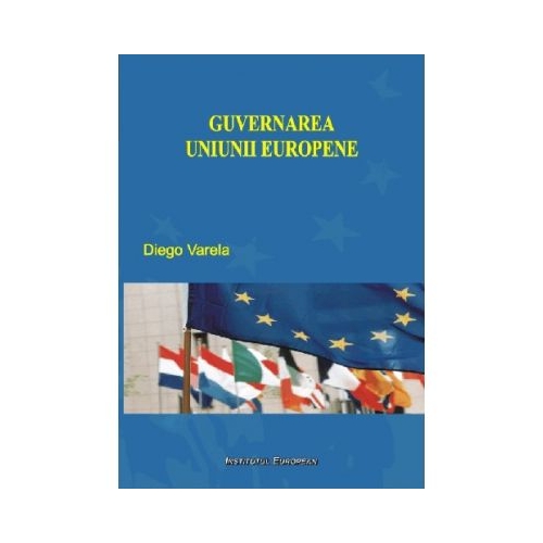 Guvernarea Uniunii Europene - Diego Varela