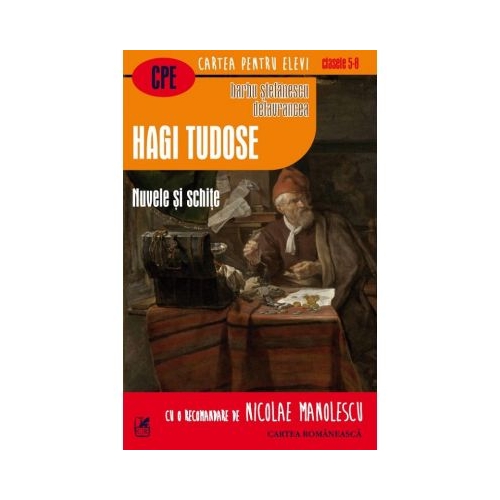 Hagi Tudose - Barbu Stefanescu Delavrancea, editura Cartea Romaneasca Educational