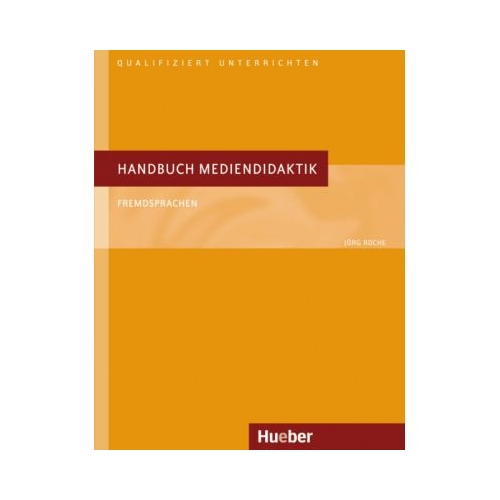 Handbuch Mediendidaktik Buch Fremdsprachen - Jorg Roche