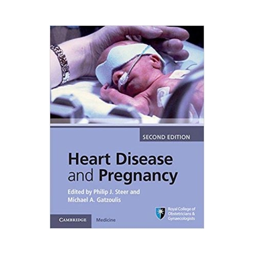 Heart Disease and Pregnancy - Philip J. Steer, Michael A. Gatzoulis