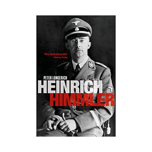 Heinrich Himmler - Peter Longerich