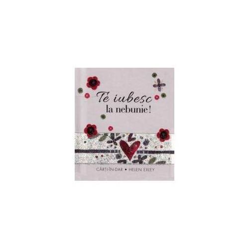 Carte breloc - Te iubesc la nebunie!