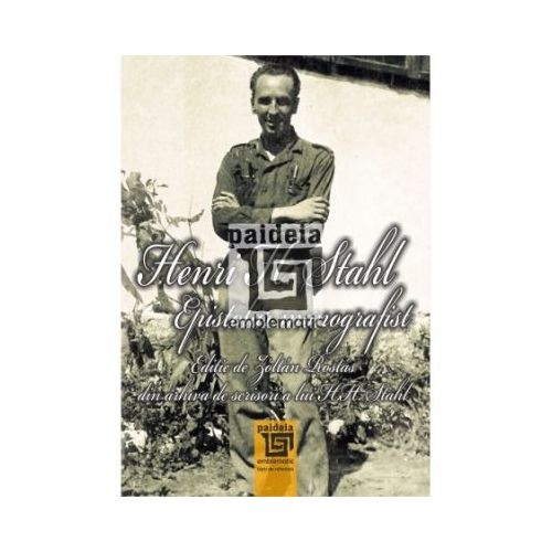 Henri H. Stahl. Epistolar monografist