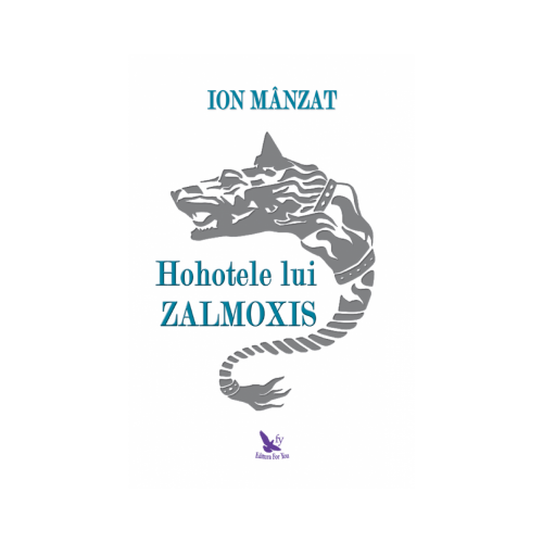Hohotele lui Zalmoxis - Ion Manzat