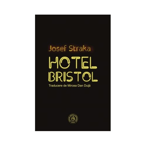 Hotel Bristol - Josef Straka