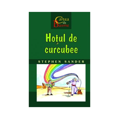 Hotul de curcubee. Cartea de Basme - Stephen Sander