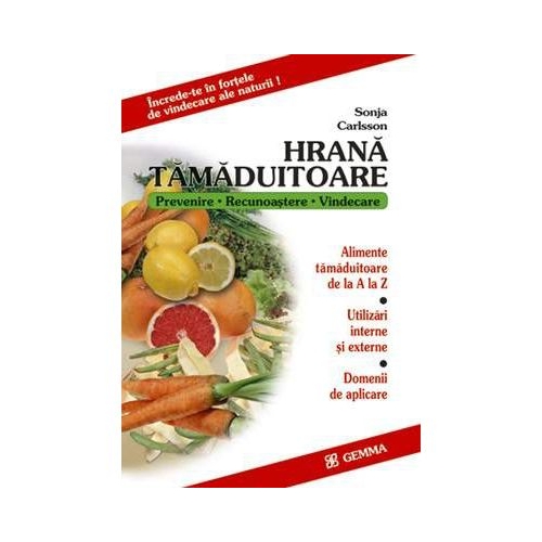 Hrana tamaduitoare - Sonja Carlsson