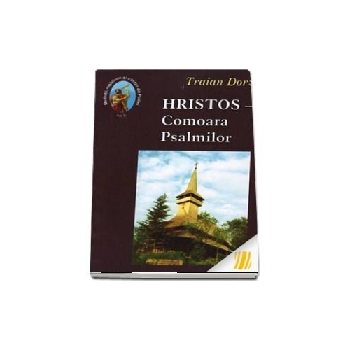 Hristos, Comoara Psalmilor. Volumul 8 - Traian Dorz