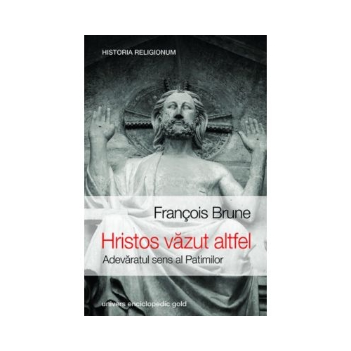 Hristos vazut altfel - Francois Brune
