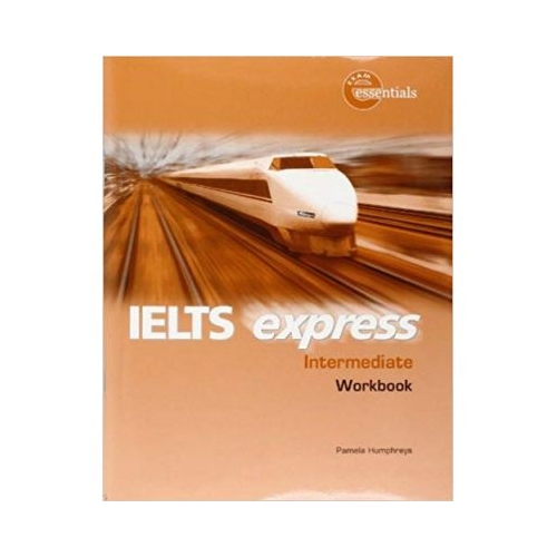 IELTS Express Intermediate Workbook - Martin Birtill